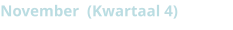 November  (Kwartaal 4)